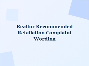 Writing a Realtor Complaint Against Retaliation