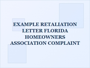Documenting a Florida Hoa Complaint with Retaliation Letter Example
