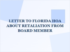 Documenting Hoa Board Member Retaliation Concerns