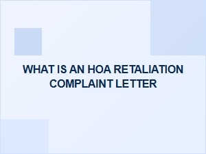 How to Document Hoa Retaliation Complaints