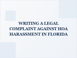 Fighting Hoa Harassment in Florida